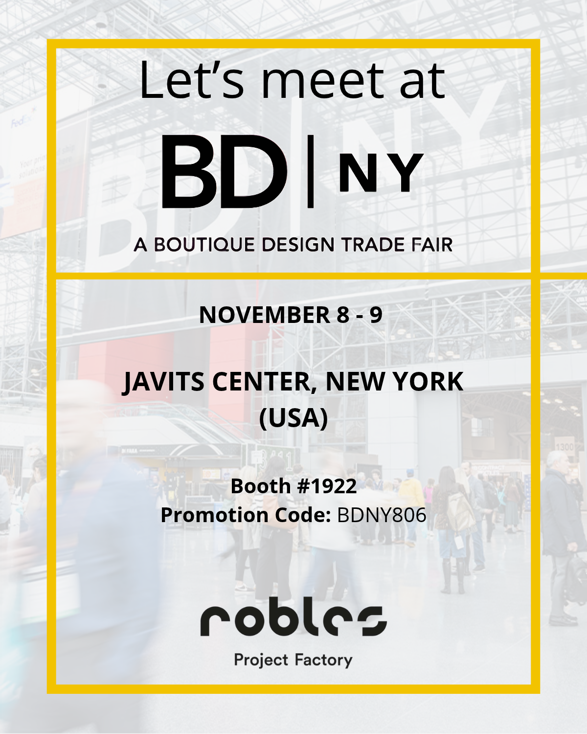 Robles Project Factory sera présent au BDNY 2026, le grand salon du design hôtelier à New York